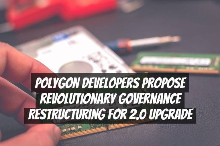 Polygon Developers Propose Revolutionary Governance Restructuring for 2.0 Upgrade