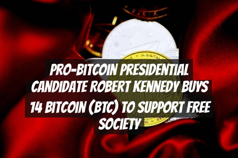 Pro-Bitcoin Presidential Candidate Robert Kennedy Buys 14 Bitcoin (BTC) to Support Free Society