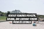 Revolut removes Polygon, Solana, and Cardano tokens from US listings