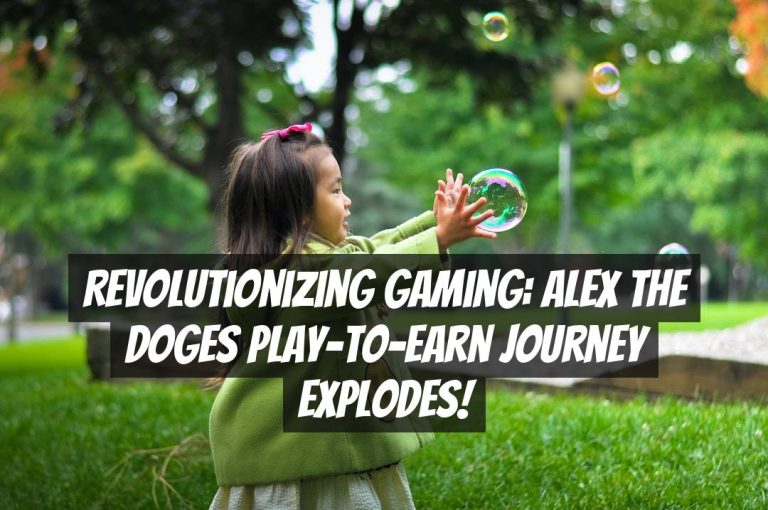 Revolutionizing Gaming: Alex The Doges Play-to-Earn Journey Explodes!