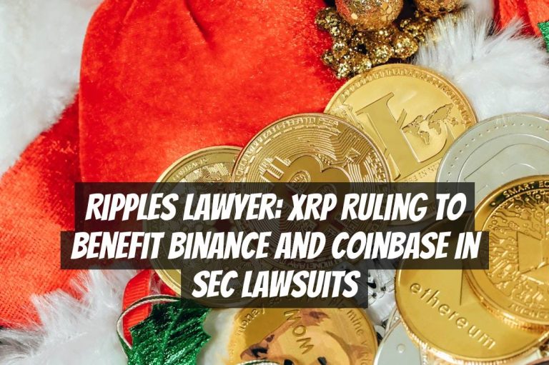 Ripples Lawyer: XRP Ruling to Benefit Binance and Coinbase in SEC Lawsuits
