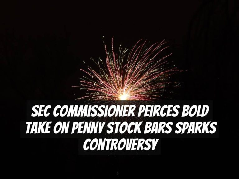 SEC Commissioner Peirces Bold Take on Penny Stock Bars Sparks Controversy