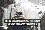 Silent Break: Unveiling the Power Behind Binances Executives
