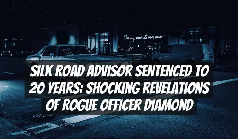 Silk Road Advisor Sentenced to 20 Years: Shocking Revelations of Rogue Officer Diamond