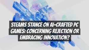 Steams Stance on AI-Crafted PC Games: Concerning Rejection or Embracing Innovation?