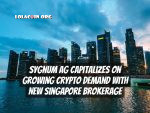 Sygnum AG Capitalizes on Growing Crypto Demand with New Singapore Brokerage