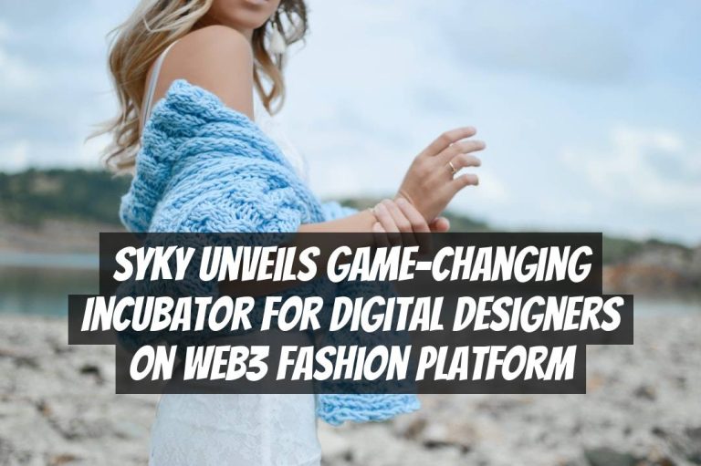 SYKY Unveils Game-Changing Incubator for Digital Designers on Web3 Fashion Platform