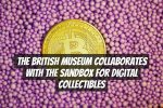 The British Museum Collaborates with The Sandbox for Digital Collectibles