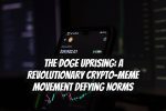 The Doge Uprising: A Revolutionary Crypto-Meme Movement Defying Norms