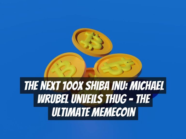 The Next 100x Shiba Inu: Michael Wrubel Unveils THUG – The Ultimate Memecoin