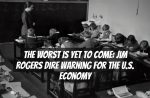 The Worst is Yet to Come: Jim Rogers Dire Warning for the U.S. Economy