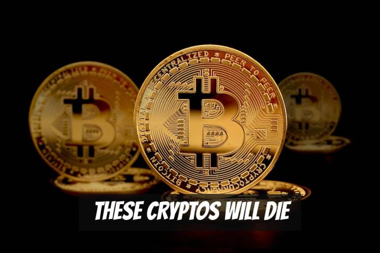 THESE CRYPTOS WILL DIE