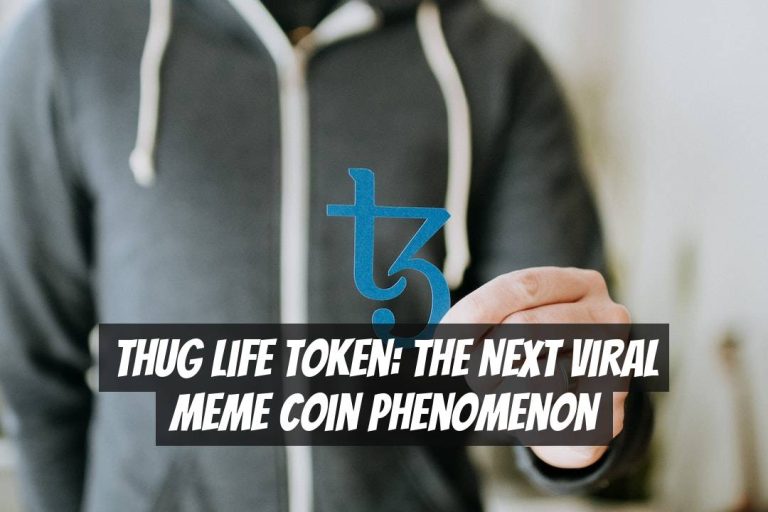 Thug Life Token: The Next Viral Meme Coin Phenomenon