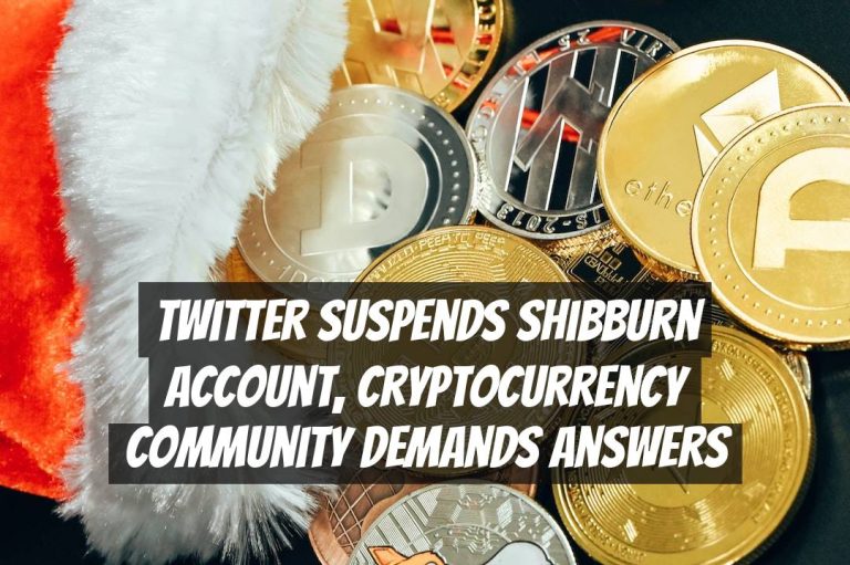 Twitter Suspends Shibburn Account, Cryptocurrency Community Demands Answers