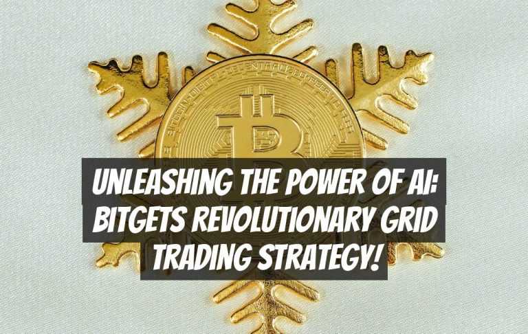 Unleashing the Power of AI: Bitgets Revolutionary Grid Trading Strategy!