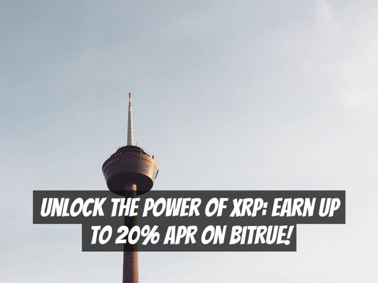 Unlock the Power of XRP: Earn up to 20% APR on Bitrue!