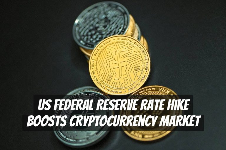 US Federal Reserve Rate Hike Boosts Cryptocurrency Market