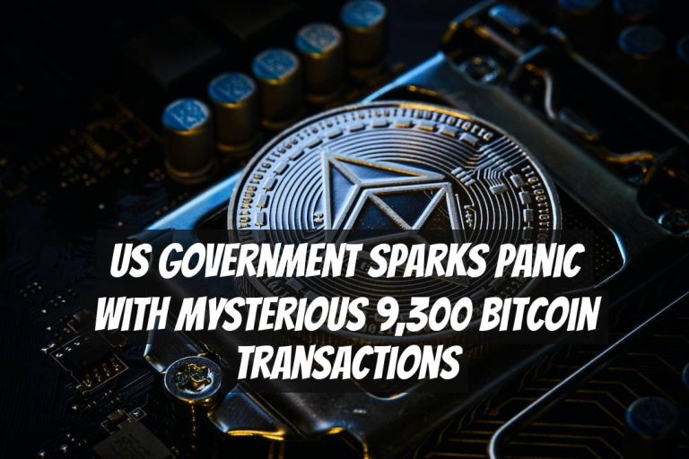 US Government Sparks Panic with Mysterious 9,300 Bitcoin Transactions