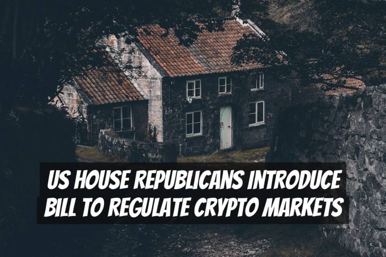 US House Republicans Introduce Bill to Regulate Crypto Markets