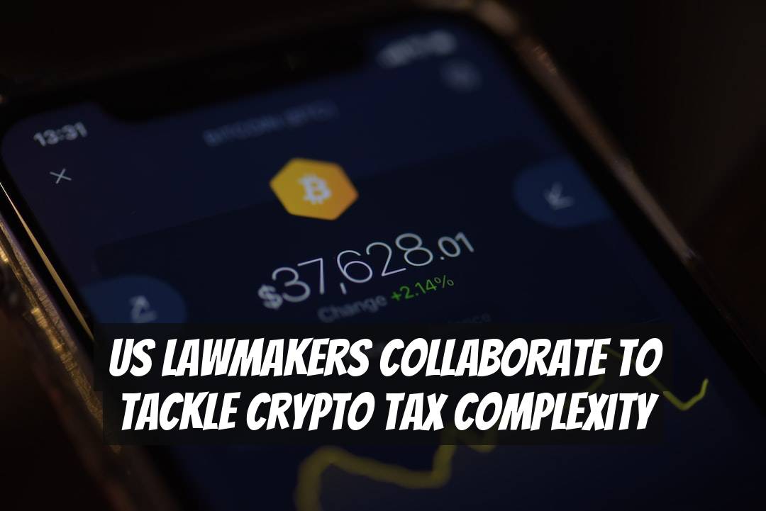 US Lawmakers Collaborate to Tackle Crypto Tax Complexity