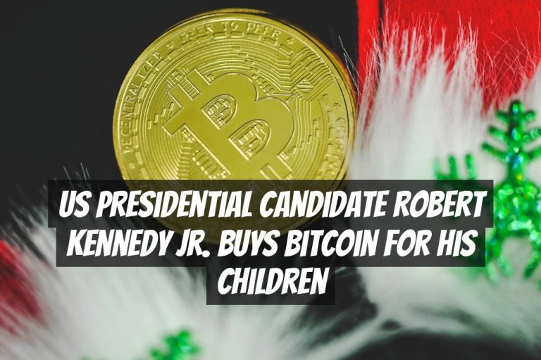 US Presidential Candidate Robert Kennedy Jr. Buys Bitcoin for His Children