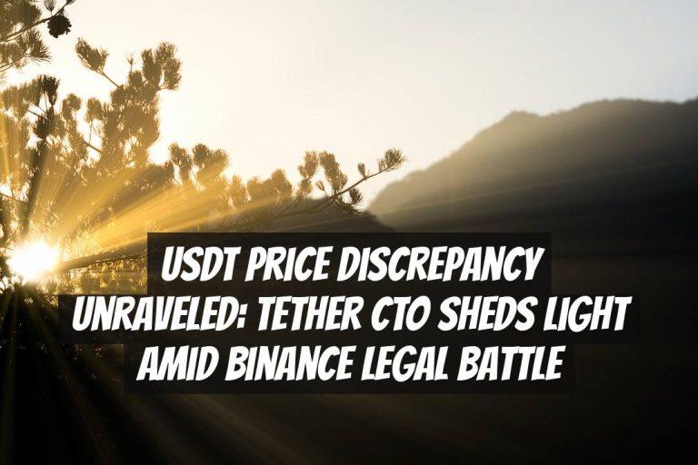 USDT Price Discrepancy Unraveled: Tether CTO Sheds Light Amid Binance Legal Battle