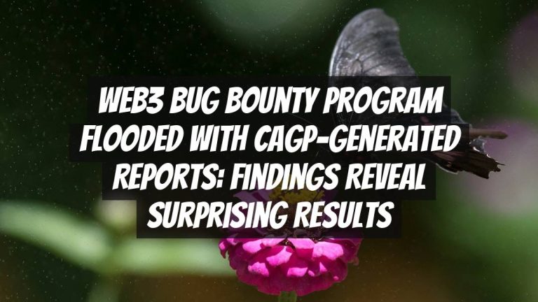 Web3 Bug Bounty Program Flooded with CaGP-Generated Reports: Findings Reveal Surprising Results