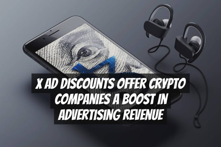 X Ad Discounts Offer Crypto Companies a Boost in Advertising Revenue